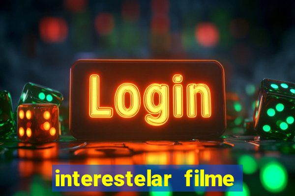 interestelar filme completo dublado telegram